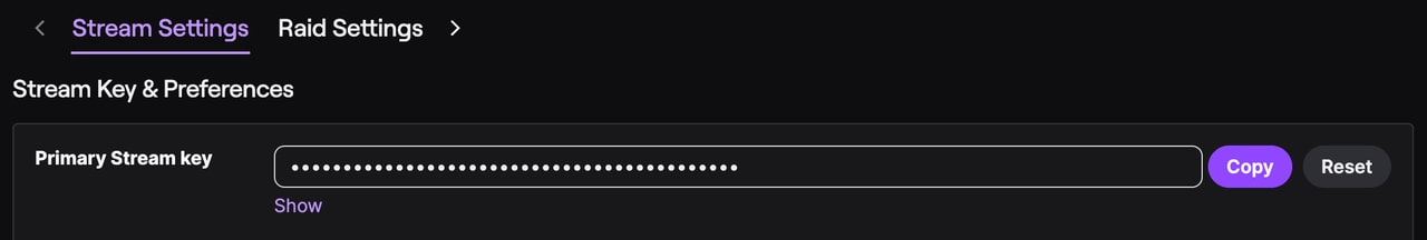The Twitch Stream Key and Preferences section. The primary stream key is hidden, with Copy, Reset and Show controls.