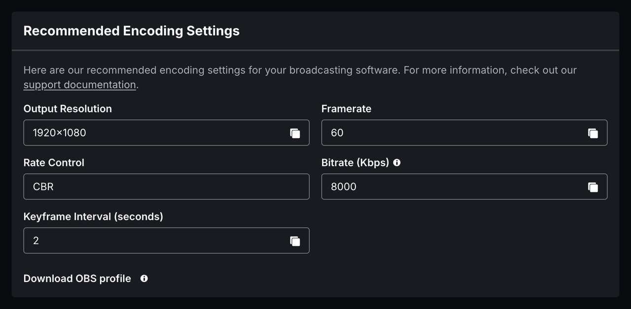 Kick Recommended Encoding Settings: Output Resolution 1920x1080, Framerate 60, Rate Control CBR, Bitrate 8000 Kbps, Keyframe Interval 2 seconds.