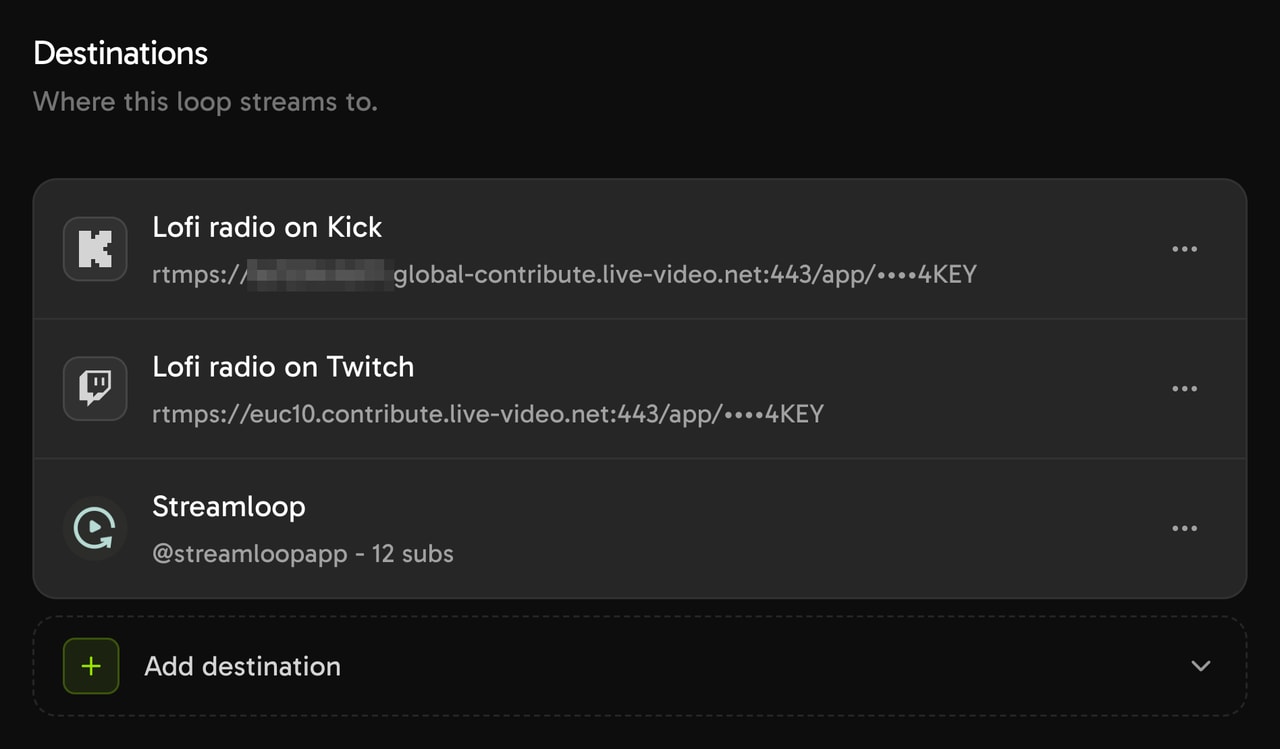 A Streamloop loop with three destinations: Kick, Twitch and a YouTube channel. Each stream key shows only its last four characters.