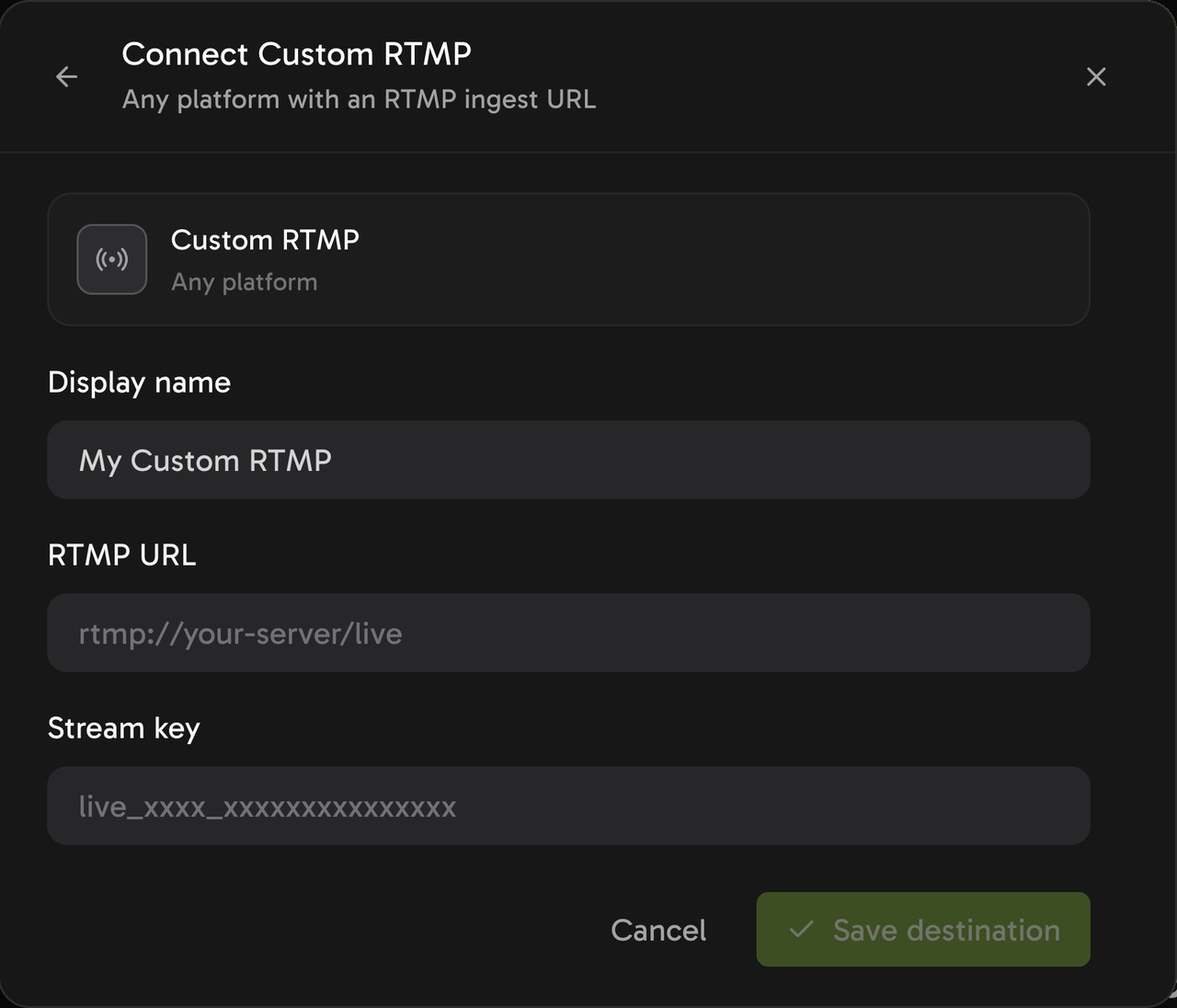 The Connect Custom RTMP form in Streamloop. It has fields for a display name, the RTMP URL and the stream key, and a Save destination button.