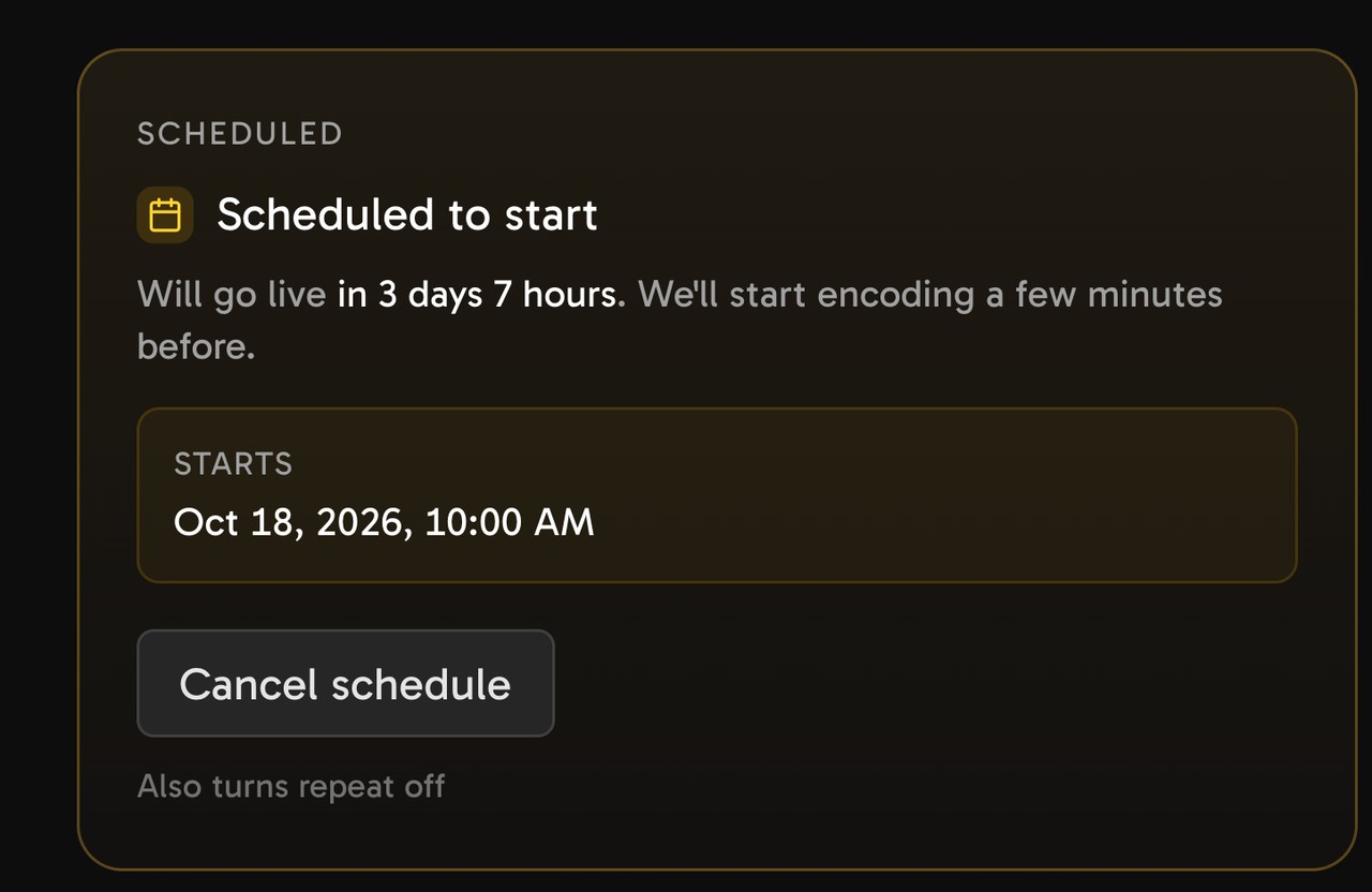Streamloop stream state after Schedule: Scheduled to start, the start date and time, and a Cancel schedule button.