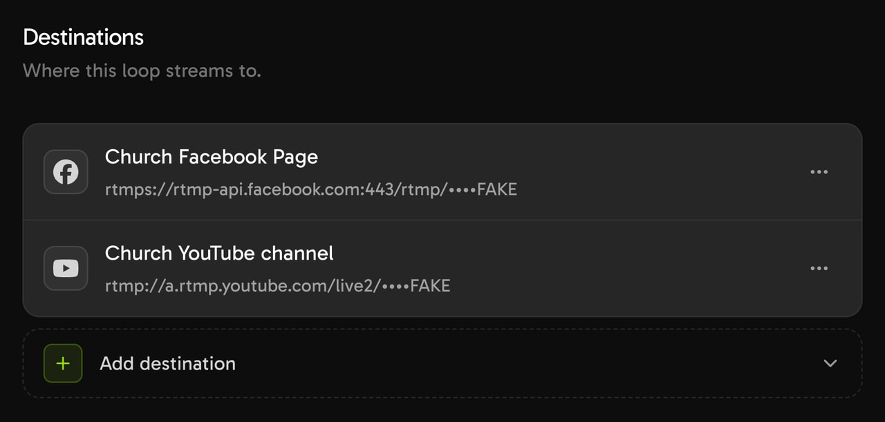 Streamloop Destinations list with two destinations, Church Facebook Page and Church YouTube channel. The stream keys are hidden.